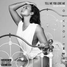 Demi Lovato: Tell Me You Love Me