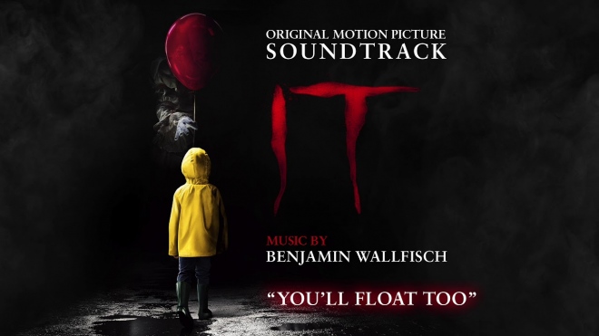 Benjamin Wallfisch - «You'll Float Too» (офіційний саундтрек «Воно»)